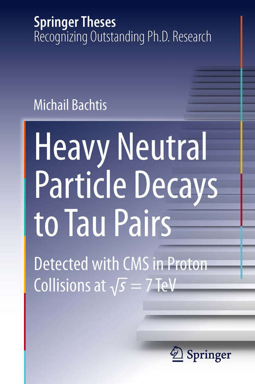 Book cover of Heavy Neutral Particle Decays to Tau Pairs