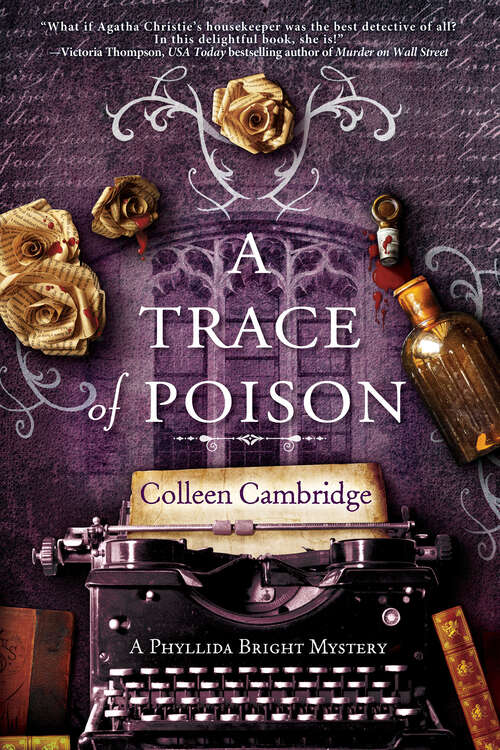 Book cover of A Trace of Poison: A Riveting Historical Mystery Set in the Home of Agatha Christie (A Phyllida Bright Mystery #2)