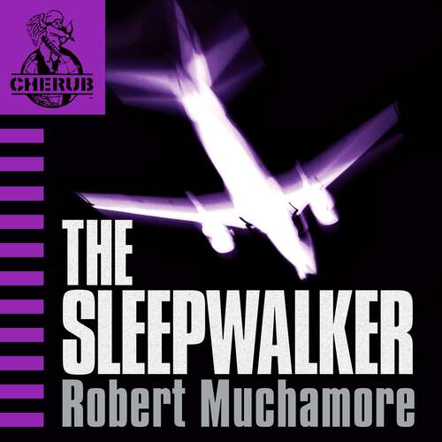 Book cover of The Sleepwalker: Book 9 (CHERUB #9)