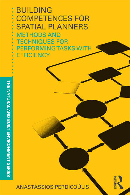 Book cover of Building Competences for Spatial Planners: Methods and Techniques for Performing Tasks with Efficiency