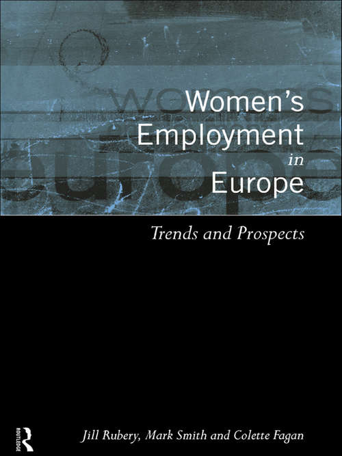 Women's Employment in Europe: Trends and Prospects