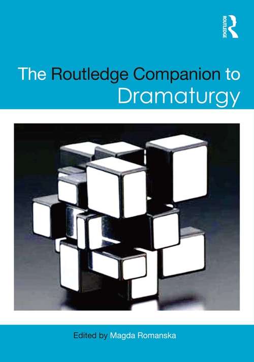 Book cover of The Routledge Companion to Dramaturgy (Routledge Companions)
