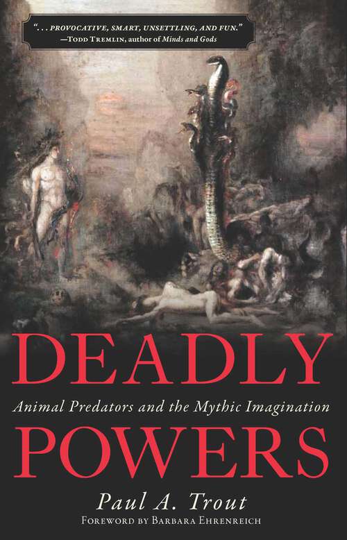 Book cover of Deadly Powers: Animal Predators and the Mythic Imagination