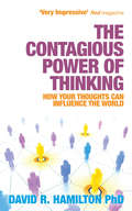 The Contagious Power of Thinking: How Your Thoughts Can Influence the World