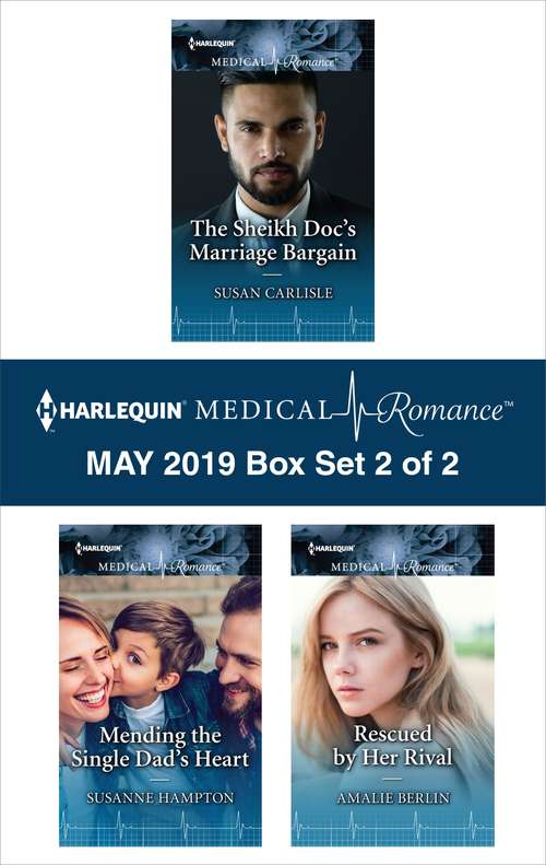 Harlequin Medical Romance May 2019 - Box Set 2 of 2: An Anthology