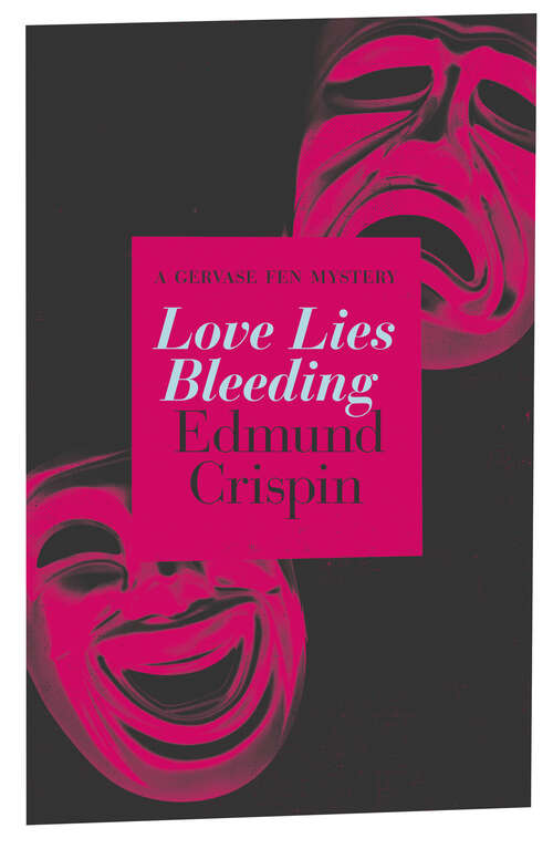 Book cover of Love Lies Bleeding (Digital Original) (The Gervase Fen Mysteries)