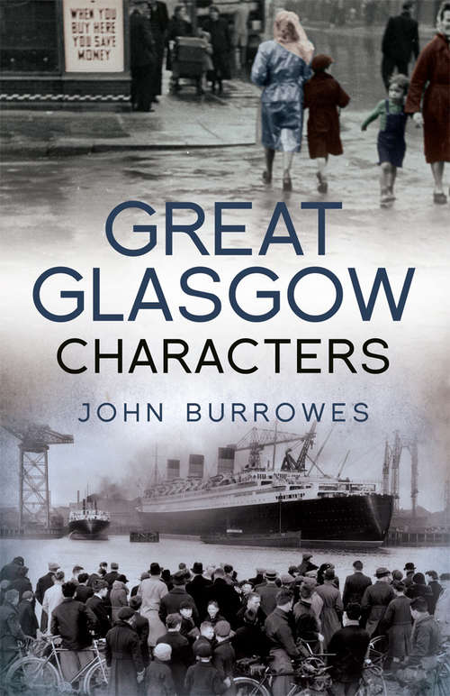 Book cover of Great Glasgow Characters