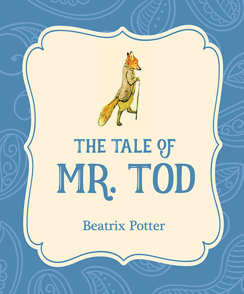 Book cover of The Tale of Mr. Tod (Xist Illustrated Children's Classics)