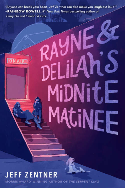 Book cover of Rayne & Delilah's Midnite Matinee