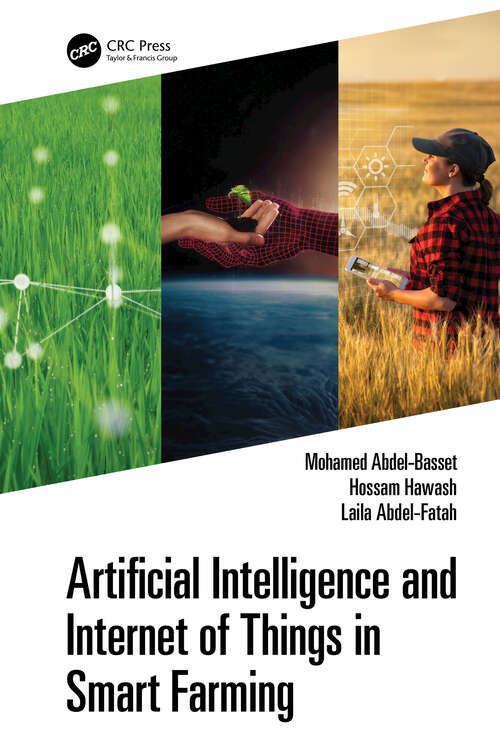 Book cover of Artificial Intelligence and Internet of Things in Smart Farming