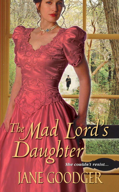 Book cover of The Mad Lord's Daughter (Lords and Ladies Series #2)