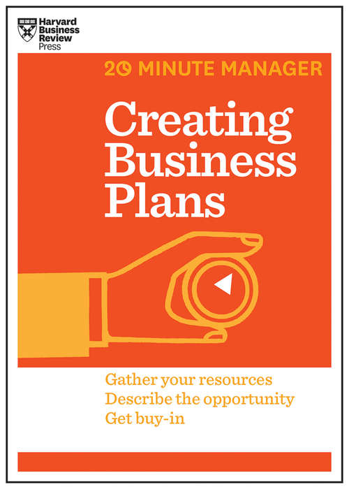Book cover of Creating Business Plans (20-Minute Manager Series)