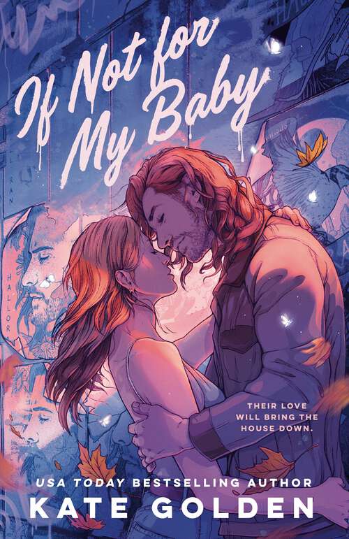 Book cover of If Not For My Baby: The Spicy, Swoony Rockstar Romance by the Author of A Dawn Of Onyx!