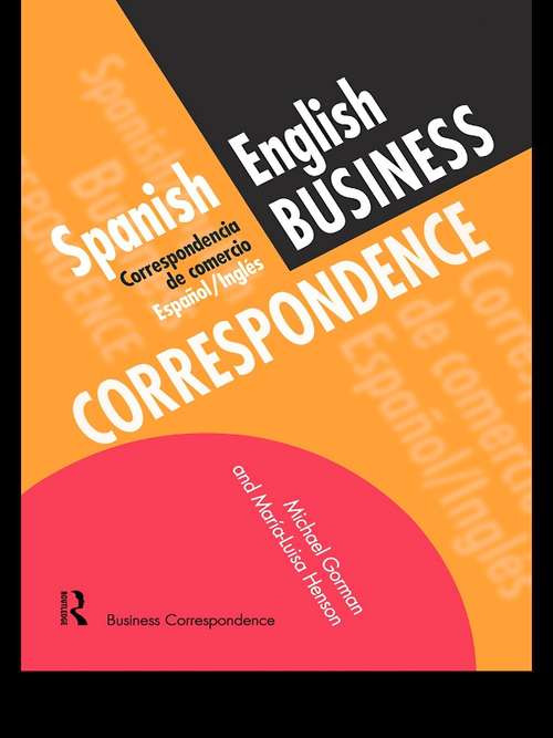 Book cover of Spanish/English Business Correspondence: Correspondecia de comercio Espanol/Ingles