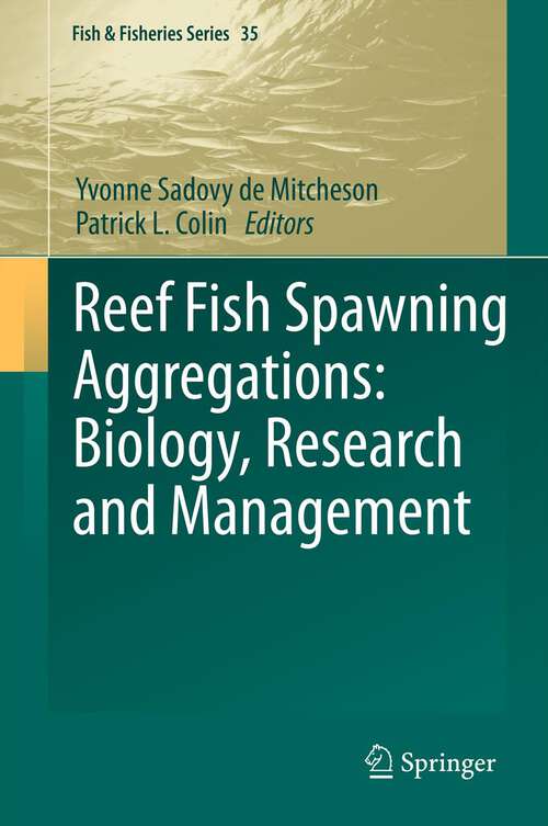 Book cover of Reef Fish Spawning Aggregations: Biology, Research and Management