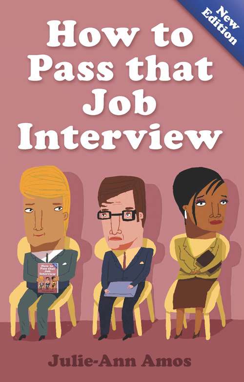 Book cover of How To Pass That Job Interview 5th Edition