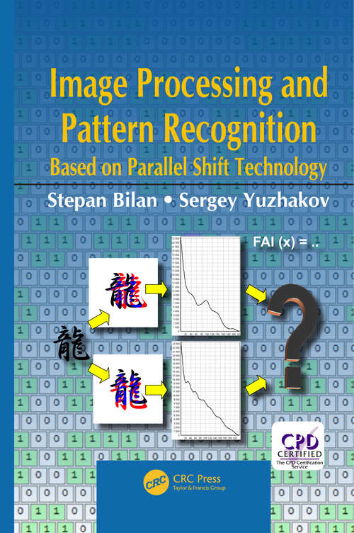 Image Processing and Pattern Recognition Based on Parallel Shift Technology