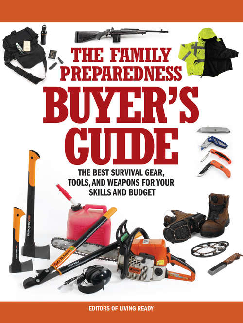 Book cover of The Family Preparedness Buyer's Guide