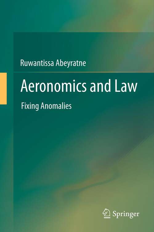 Book cover of Aeronomics and Law: Fixing Anomalies