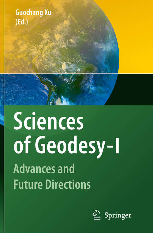Book cover of Sciences of Geodesy - I