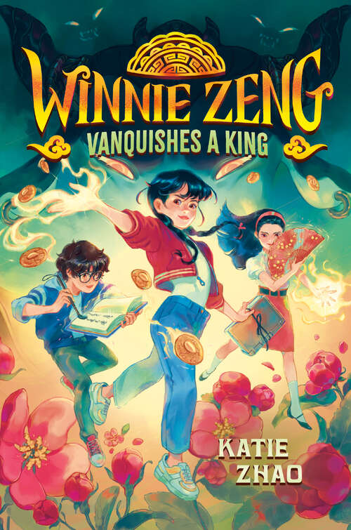 Book cover of Winnie Zeng Vanquishes a King (Winnie Zeng #2)