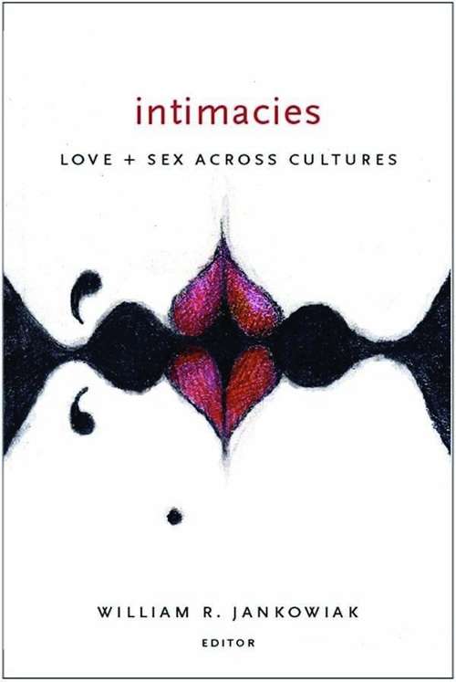 Book cover of Intimacies: Love and Sex Across Cultures