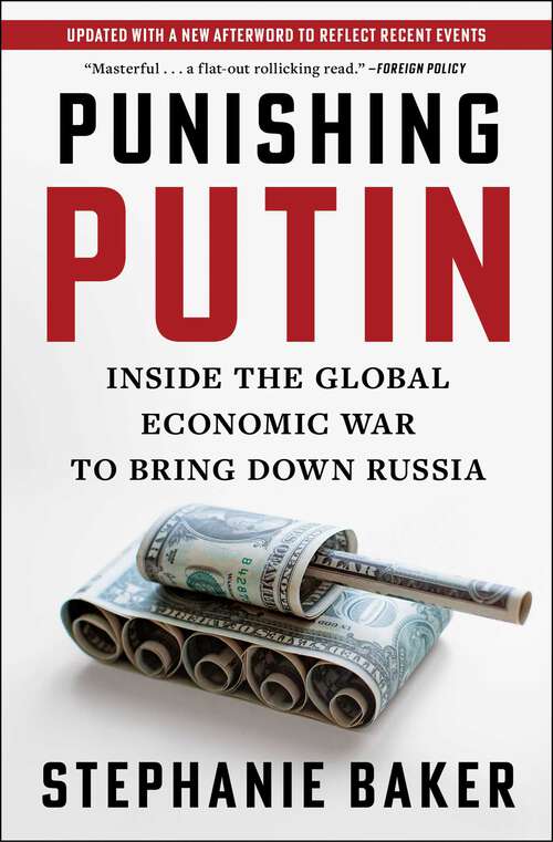 Book cover of Punishing Putin: Inside the Global Economic War to Bring Down Russia
