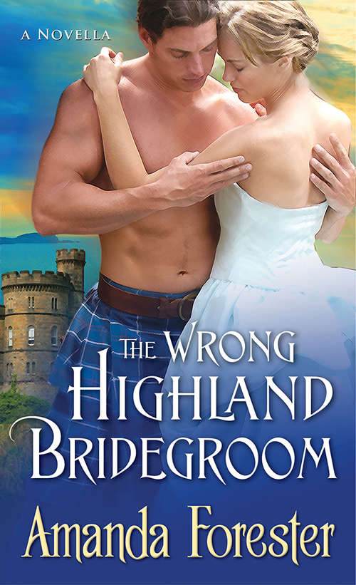 Book cover of The Wrong Highland Bridegroom