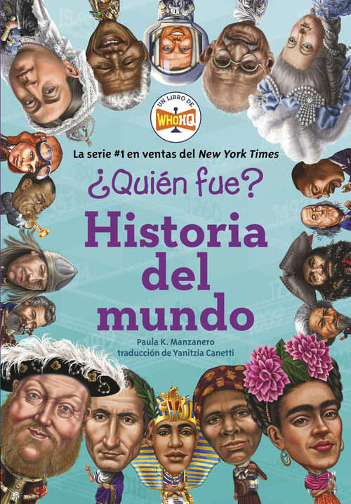 Book cover of ¿Quién fue?: Historia del mundo (¿Quién fue?)