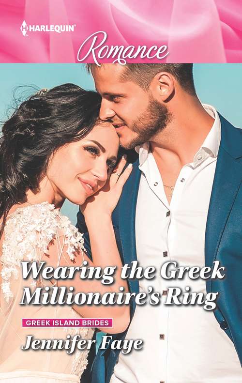Wearing the Greek Millionaire's Ring: Wearing The Greek Millionaire's Ring / The Maverick's Wedding Wager (montana Mavericks: Six Brides For Six Brother) (Greek Island Brides #3)
