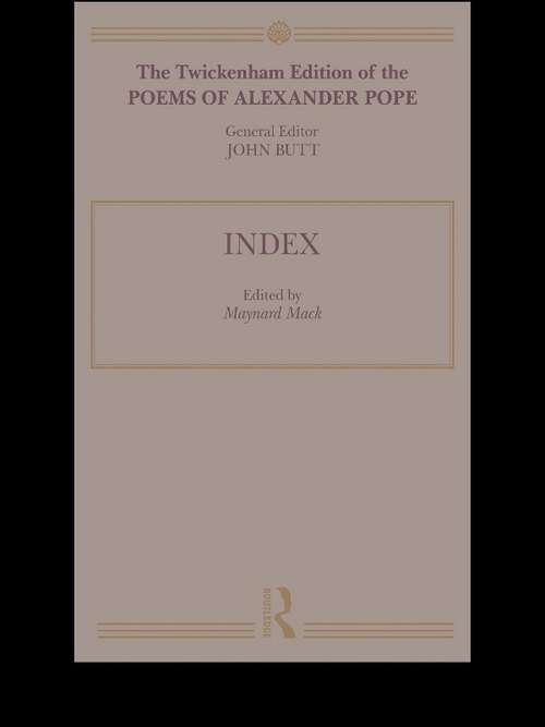 Book cover of The Twickenham Edition of the Poems of Alexander Pope: Index (Volume 11)