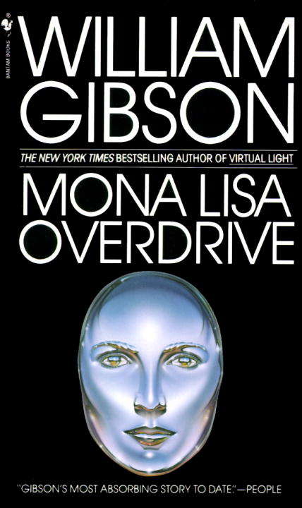 Book cover of Mona Lisa Overdrive: A Novel (Sprawl Trilogy #3)
