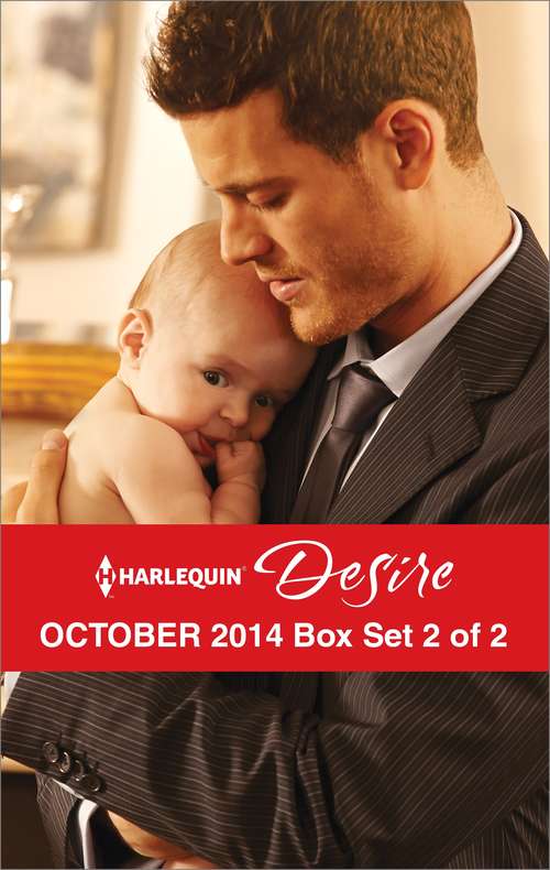 Book cover of Harlequin Desire October 2014 - Box Set 2 of 2