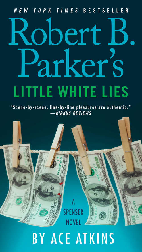 Robert B. Parker's Little White Lies (Spenser #46)