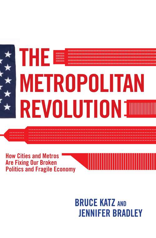 Book cover of The Metropolitan Revolution