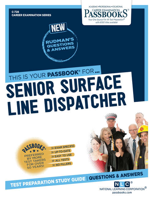 Book cover of Senior Surface Line Dispatcher: Passbooks Study Guide (Career Examination Series: C-728)