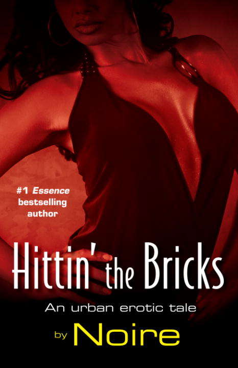 Book cover of Hittin' the Bricks: An Urban Erotic Tale