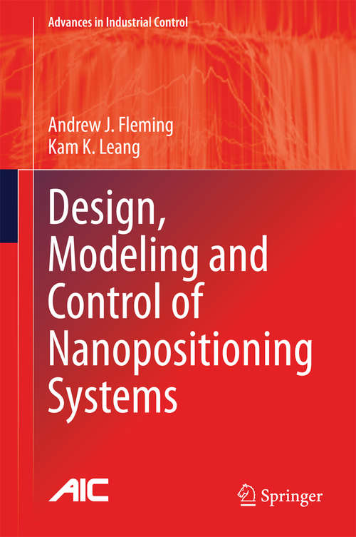 Book cover of Design, Modeling and Control of Nanopositioning Systems