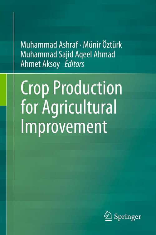 Crop Production for Agricultural Improvement