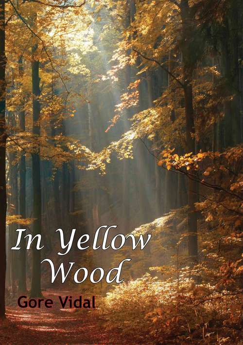Book cover of In a Yellow Wood