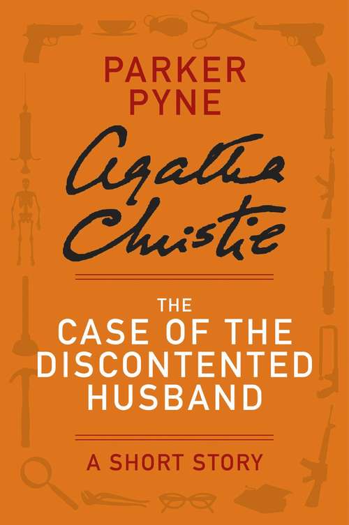 Book cover of The Case of the Discontented Husband