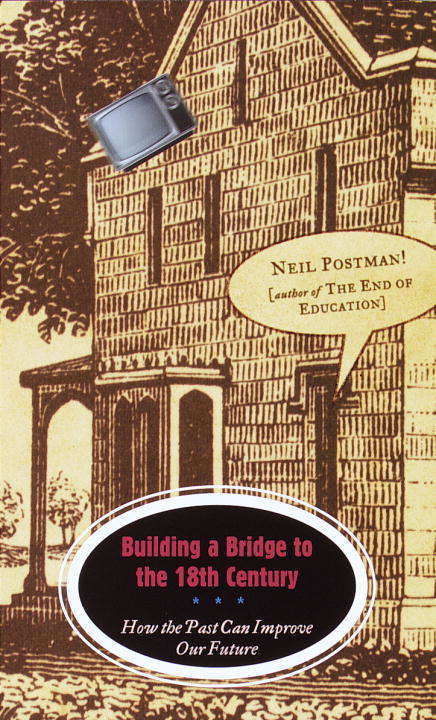 Book cover of Building a Bridge to the 18th Century