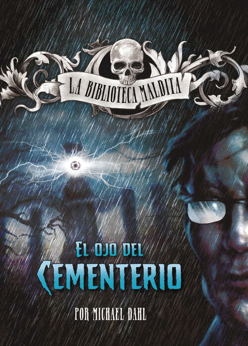Book cover of El ojo del cementerio (La\biblioteca Maldita Ser.)