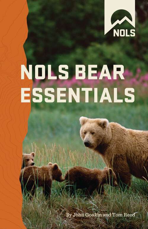 Book cover of NOLS Bear Essentials (NOLS Library)
