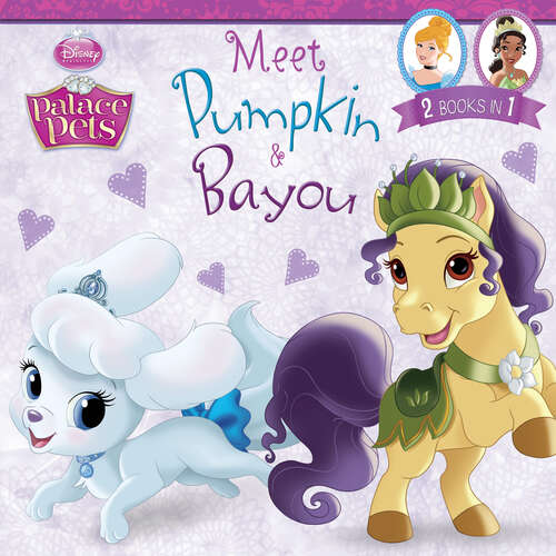 Book cover of Palace Pets: Meet Pumpkin and Bayou