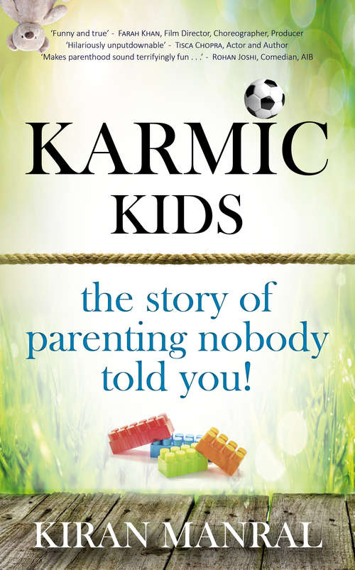 Book cover of Karmickids: The Story of Parenting Nobody Told You!