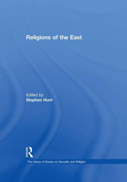 Book cover of Religions of the East (The Library of Essays on Sexuality and Religion)