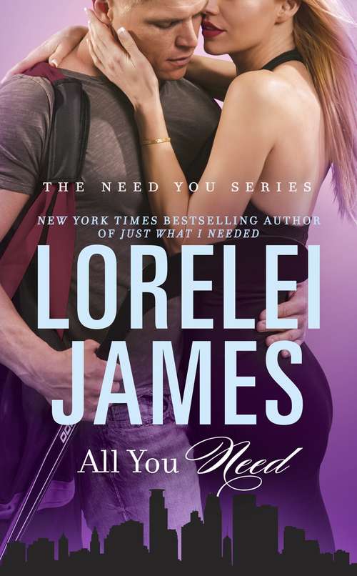 Book cover of All You Need (The Need You Series #3)