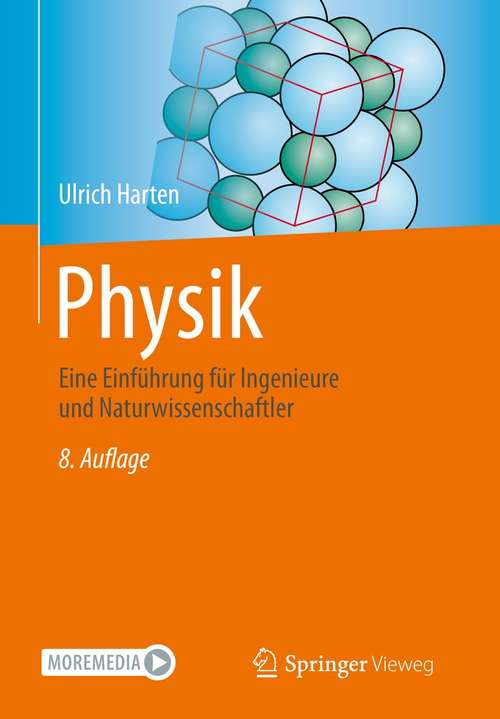 Book cover of Physik: Eine Einführung für Ingenieure und Naturwissenschaftler (8. Aufl. 2021)