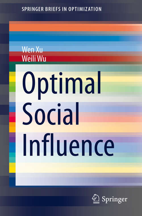 Optimal Social Influence (SpringerBriefs in Optimization)